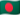 Bangladesh